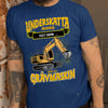 Grävmaskin t-shirt/sweatshirt med eget namn - Underskatta aldrig - personligt tryck