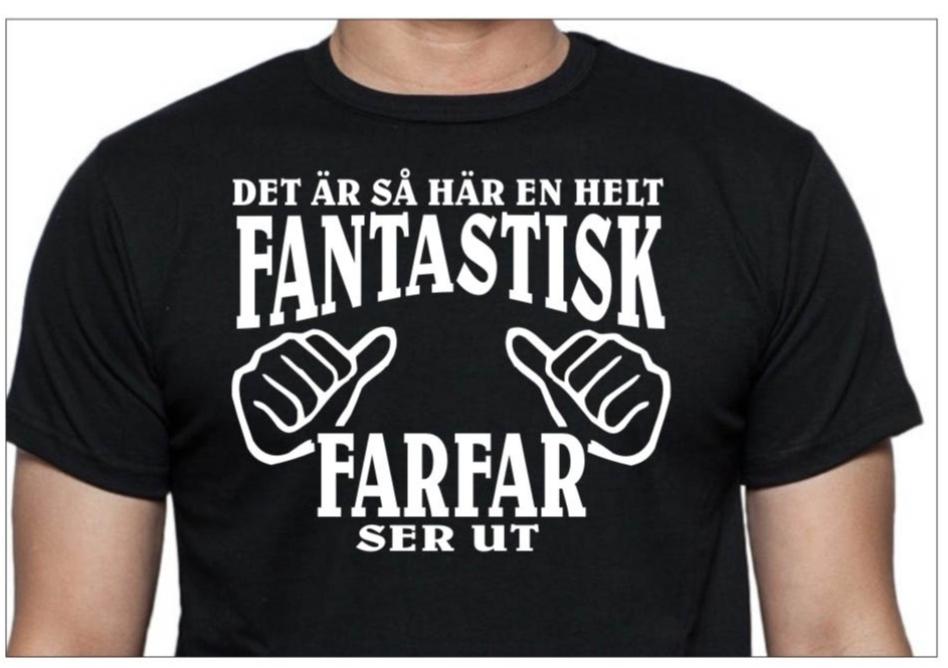 Farfar T-shirt , Svart - hur en fantastisk Farfar ser ut