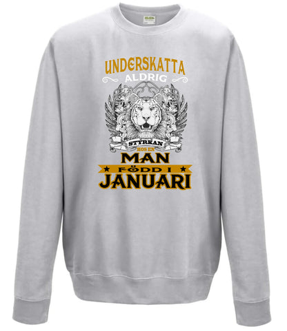 Födelsemånad T-shirt Underskatta aldrig Födelsepresent tröja sweatshirt