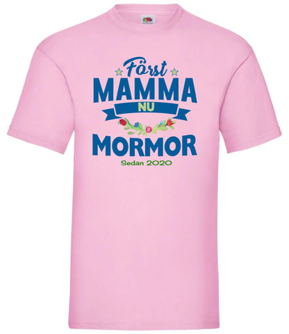 Först mamma nu mormor t-shirt  med personligt år tryck