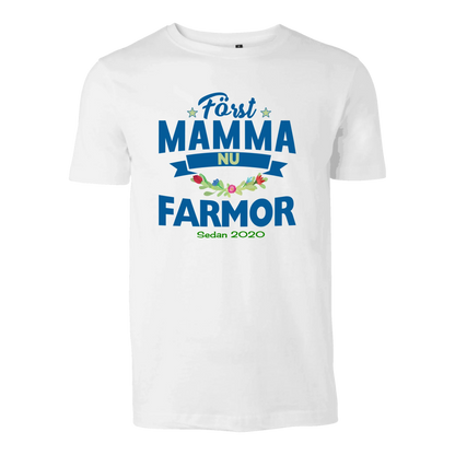 Först mamma nu Farmor t-shirt med personligt år tryck