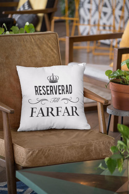 Reserverad till Farfar kuddfodral 40x40cm