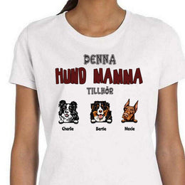 Denna hund mamma tillhör hundras t-shirt med personligt tryck