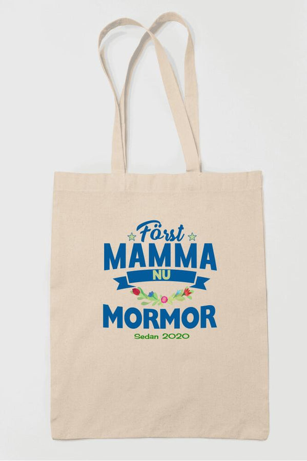 Först mamma nu mormor tygkasse