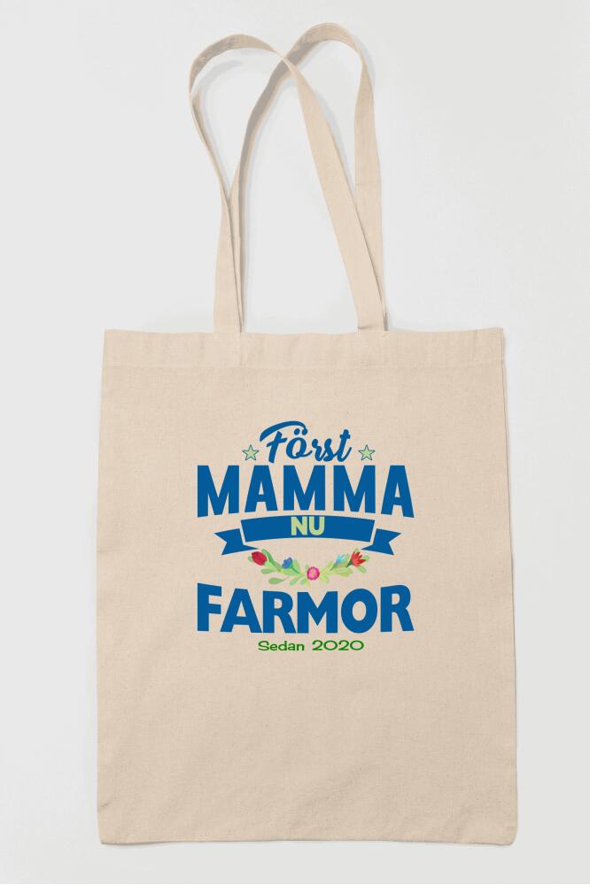 Först Mamma nu Farmor tygkasse