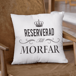 Reserverad till Morfar kuddfodral