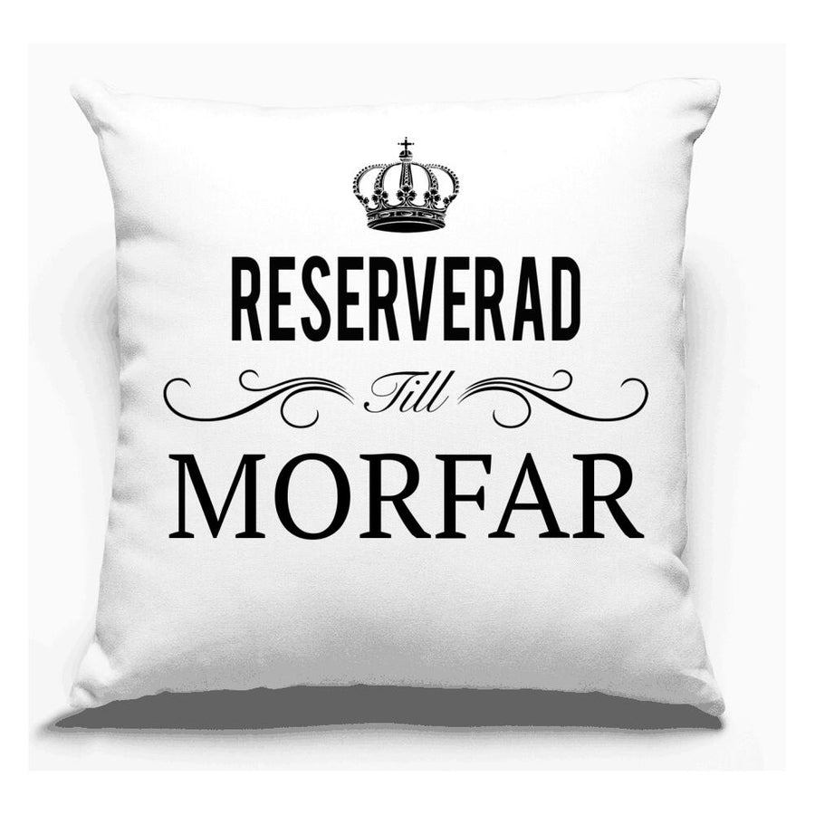Reserverad till Morfar kuddfodral