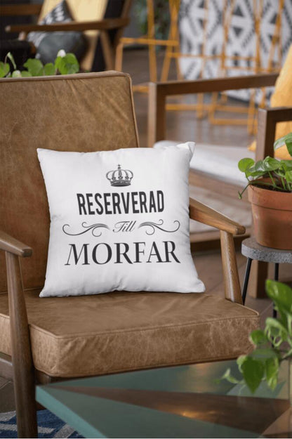 Reserverad till Morfar kuddfodral