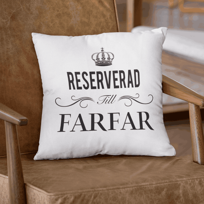 Reserverad till Farfar kuddfodral