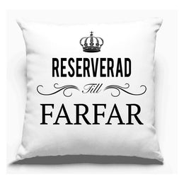 Reserverad till Farfar kuddfodral
