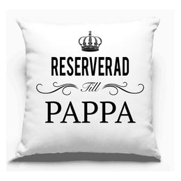 Reserverad till Pappa kuddfodral