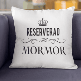 Reserverad till Mormor kuddfodral