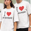 I love my boyfriend eller girlfriend t-shirt tryck unisex