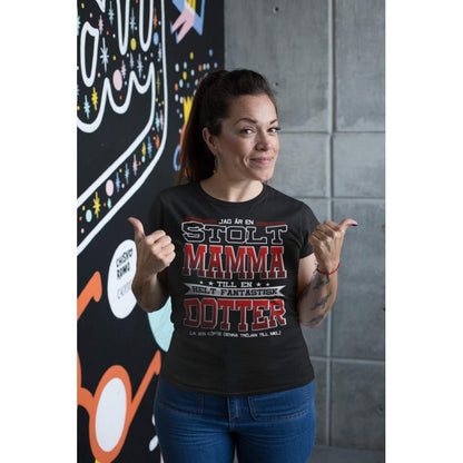 Mamma T-shirt Stolt mamma med fantastisk dotter